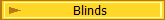 Blinds